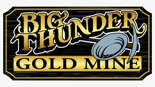 Big Thunder Gold Mine, HD Png Download, Free Download