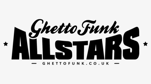 Ghetto Funk Allstars, HD Png Download, Free Download