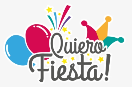 Quiero Fiesta - Graphic Design, HD Png Download, Free Download