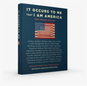 Occurs To Me That I Am America, HD Png Download, Free Download