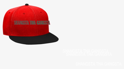 Shangsta Tha Gangsta Shangsta Tha Gangsta Shangsta - Baseball Cap, HD Png Download, Free Download