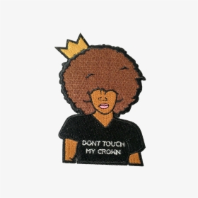 Dont Touch My Crown Patch - Illustration, HD Png Download, Free Download