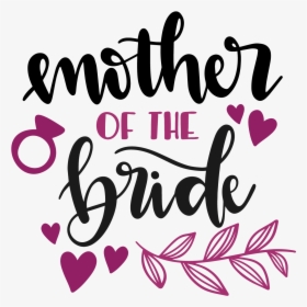 Arrow Svg Bride - Mother Of The Bride Clipart, HD Png Download, Free Download