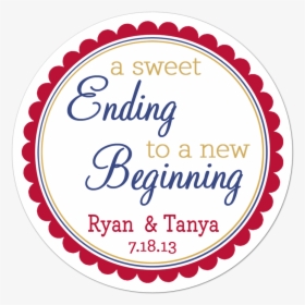 Sweet Ending To A New Beginning Personalized Sticker - Bella Home, HD Png Download, Free Download
