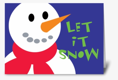 Let It Snow Greeting Card - Cartoon, HD Png Download, Free Download