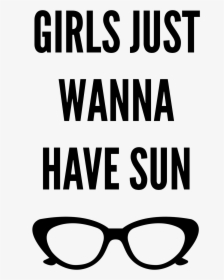 Girls Just Wanna Have Sun 1,800×2,100 Pixels - Save Japan, HD Png Download, Free Download