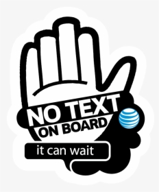 Transparent Texting Png - Att No Text While Driving, Png Download, Free Download