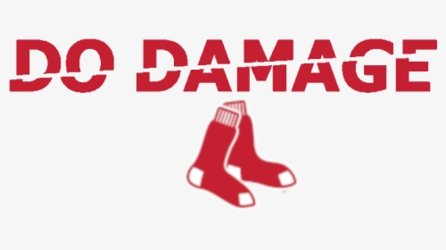 Do Damage - Do Damage Red Sox, HD Png Download, Free Download