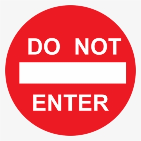 Enter, Not, Road, Instruction, Drive, Traffic, Rule - Do Not Enter Logo, HD Png Download, Free Download