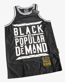 Black By Popular Demand® Black Unisex Basketball Jersey - Vest, HD Png Download, Free Download