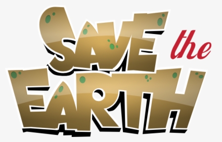 Save Earth Png Download Image - Logo Save The Earth Png, Transparent Png, Free Download