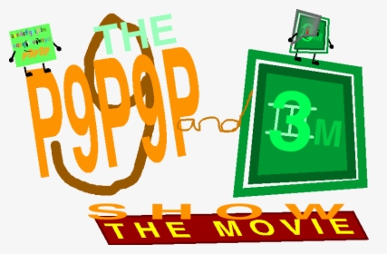 The P9p9p And 3m Show The Movie - Graphic Design, HD Png Download, Free Download