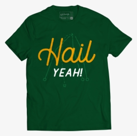 Image Of Hail Yeah - Active Shirt, HD Png Download, Free Download