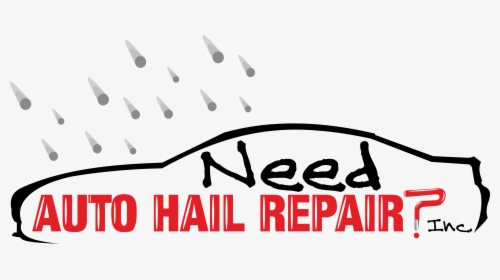 Need Auto Hail Repair - Logo Paintless Dent Repair, HD Png Download, Free Download