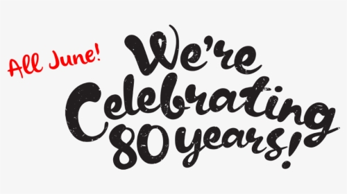 Celebrating 80 Years - Calligraphy, HD Png Download, Free Download