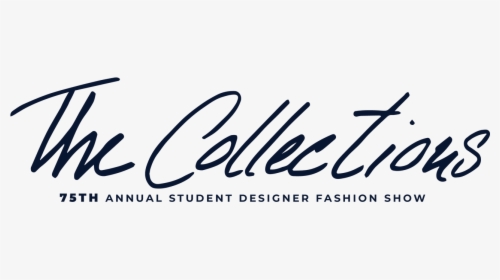 The 75th Annual Collections Fashion Show - Calligraphy, HD Png Download, Free Download