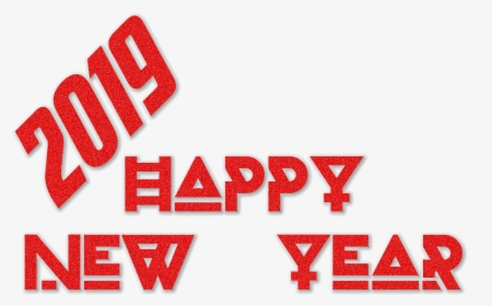 Happy New Year 2019 Transparent Image - Transparent New Year Happy 2019 Png, Png Download, Free Download