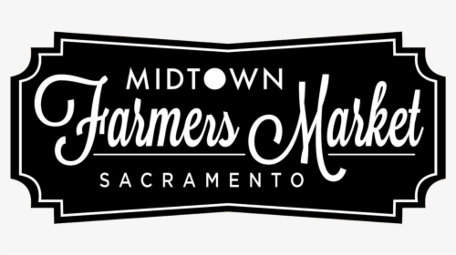 Midtown Farmers Market Sacramento, HD Png Download, Free Download