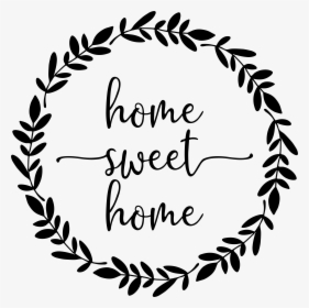 Transparent Home Clipart Png - Home Sweet Home Transparent, Png Download, Free Download