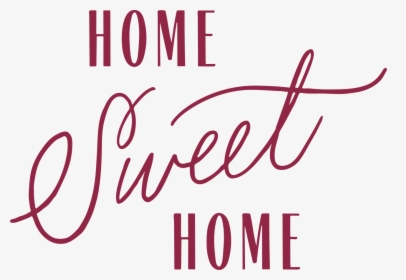 Home Sweet Home - Home Sweet Home Svg, HD Png Download, Free Download