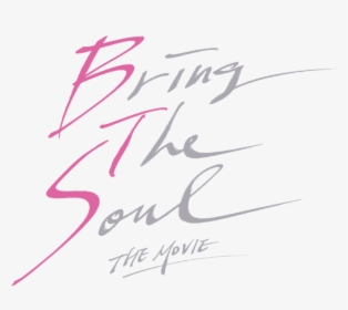 Bring The Soul Docu Series, HD Png Download, Free Download