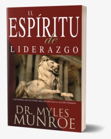 Spirit Of Leadership Munroe, HD Png Download, Free Download