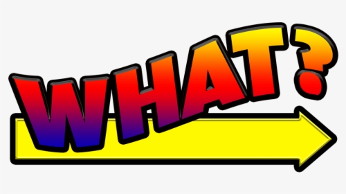 What-2475156 960 720 - Png, Transparent Png, Free Download