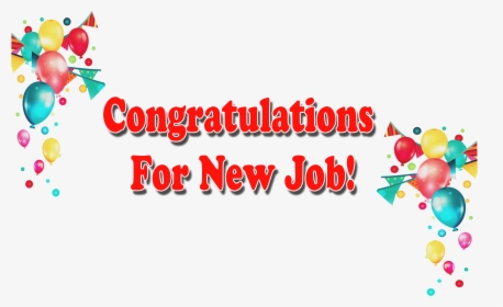 Congratulations For New Job Png Transparent Image - Transparent Congratulations Hd Png, Png Download, Free Download