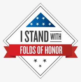 Stand With Folds Of Honor, HD Png Download, Free Download