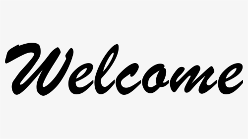 Welcome Png - Calligraphy, Transparent Png, Free Download