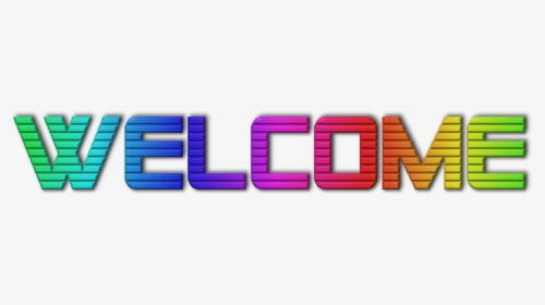 Welcome Transparent Png - Png Transparent Welcome Png, Png Download, Free Download