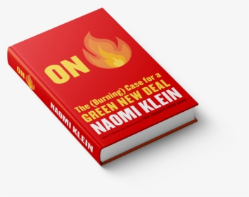 Naomi Klein On Fire, HD Png Download, Free Download