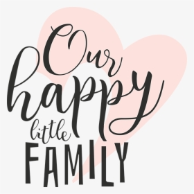 Happy Family Word Art, HD Png Download, Free Download