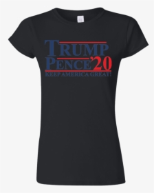 Trump Pence 2020 Softstyle Ladies - T-shirt, HD Png Download, Free Download