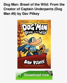 Dog Man Book 6, HD Png Download, Free Download