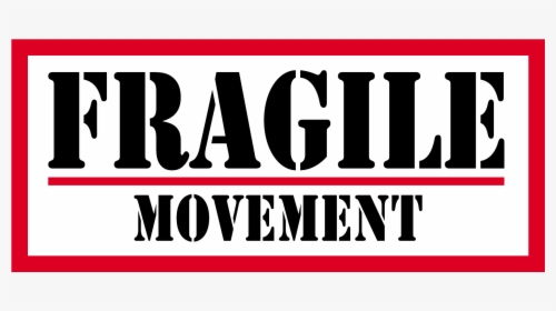 Fragile Movement - Poster, HD Png Download, Free Download