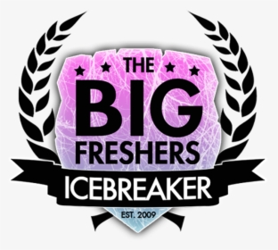 Ice Breaker - Big Freshers Icebreaker, HD Png Download, Free Download