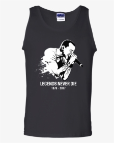Chester Bennington Legends Never Die T-shirt, HD Png Download, Free Download