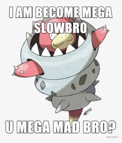 Mega Slowbro Meme, HD Png Download, Free Download