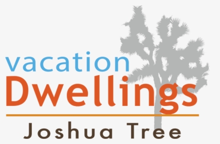 Joshua Tree Vacation Dwellings, HD Png Download, Free Download