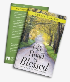 The Long Road To Blessed , Png Download, Transparent Png, Free Download