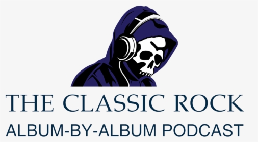The Classic Rock Album By Album Podcast Not What You, HD Png Download, Free Download