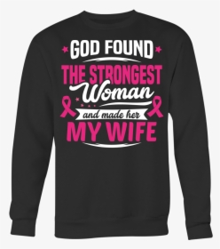 God Found The Strongest Woman And Made Her My Wife, HD Png Download, Free Download