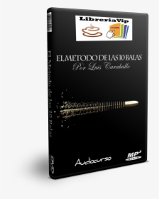 Luis Caraballo Metodo De Las 10 Balas, HD Png Download, Free Download