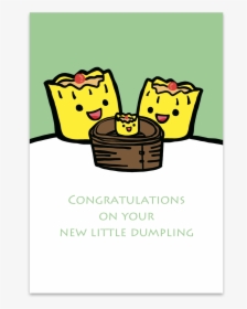 Congratulations On Your New Little Dumpling Green, HD Png Download, Free Download