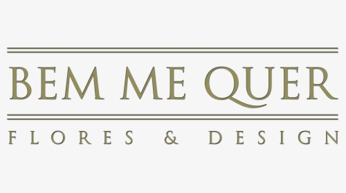 Bem Me Quer Flores & Design - Calligraphy, HD Png Download, Free Download