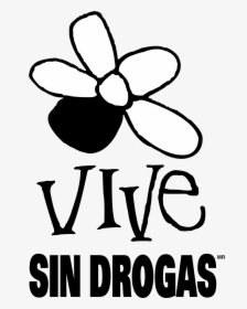 Vive Sin Drogas Logo Black And White - Vive Sin Drogas, HD Png Download, Free Download