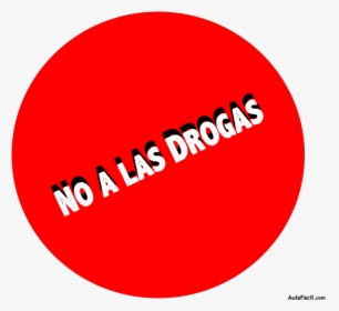 No A Las Drogas - Circle, HD Png Download, Free Download
