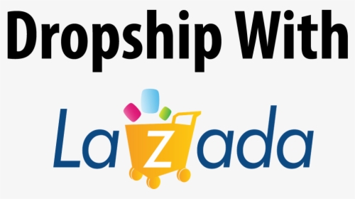 Dropship With Lazada In Malaysia - Lazada, HD Png Download, Free Download
