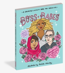 Boss Babes: A Coloring And Activity Book For Grown-ups, HD Png Download, Free Download